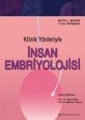 Klinik Yönleriyle İnsan Embriyolojisi