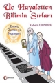 Üç Hayaletten Bilimin Sırları - Enerji, Zaman ve Kuantum