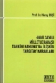 4686 Sayılı Milletlerarası Tahkim Kanunu'na İlişkin Yargıtay Kararları
