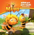 Arı Maya & Dikkat, Ayı Var!