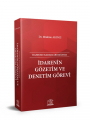 Danıştay Kararları Işığında İdarenin Gözetim ve Denetim Görevi