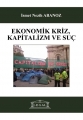 Ekonomik Kriz, Kapitalizm ve Suç