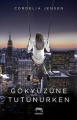  Gökyüzüne Tutunurken