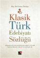 Klasik Türk Edebiyatı Sözlüğü