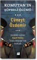 Komutan'ın Şüpheli Ölümü