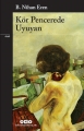 Kör Pencerede Uyuyan 2.Baskı