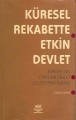 Küresel Rekabette Etkin Devlet