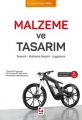  Malzeme ve Tasarım