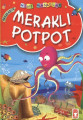 Mini Masallar - Meraklı Potpot