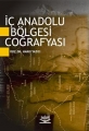  İç Anadolu Bölgesi Coğrafyası