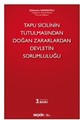 Tapu Sicilinin Tutulmasından Doğan Zararlardan Devletin Sorumluluğu