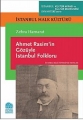  Ahmet Rasim'in Gözüyle İstanbul Folkloru