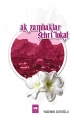  Ak Zambaklar Şehri Tokat