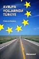 Avrupa Yollarında Türkiye
