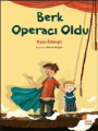 BERK OPERACI OLDU
