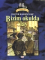Bizim Okulda Olay