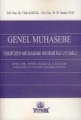 Genel Muhasebe & Tekdüzen Muhasebe Sistemi ile Uyumlu