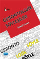  Gerontolojik Söyleşiler