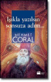 Işıkla Yazılsın Sonsuza Adım