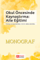 Okul Öncesinde Kaynaştırma: Aile Eğitimi