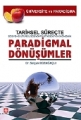 Tarihsel Süreçte Paradigmal Dönüşümler