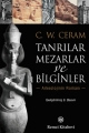  Tanrılar, Mezarlar ve Bilginler