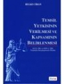 Temsil Yetkisinin Verilmesi ve Kapsamının Belirlenmesi