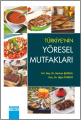 Türkiye'nin Yöresel Mutfaklar