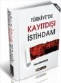 Türkiye’de Kayıt Dışı İstihdam
