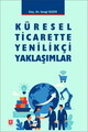 Küresel Ticarette Yenilikçi Yaklaşımlar