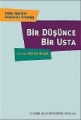 Bir Düşünce Bir Usta