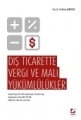 Dış Ticarette Vergi ve Mali Yükümlülükler
