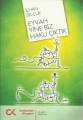 Eyvah Yine Biz Haklı Çıktık