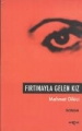 FIRTINAYLA GELEN KIZ