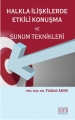 Halkla İlişkilerde Etkili Konuşma Sunum