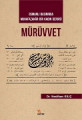  Mürüvvet-Osmanlı Basınında Muhafazakar Bir Kadın Dergisi