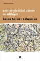 Post-Entelektüel Dönem ve Edebiyat