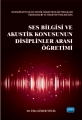  Ses Bilgisi Ve Akustik Konusunun Disiplinler Arası Öğretimi