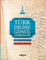 TÜRK DİLİNE GÖNÜL VERENLER YABANCI TÜRKOLOGLAR