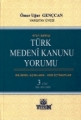 Türk Medeni Kanunu Yorumu (3 Cilt)
