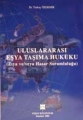  Uluslararası Eşya Taşıma Hukuku