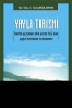 Yayla Turizmi (Tanıtım Açısından Eko Turizm Türü Olan Yayla Turizminin İncelenmesi)