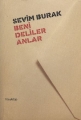 BENİ DELİLER ANLAR