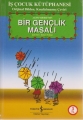 Bir Gençlik Masalı