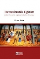 Demokratik Eğitim John Dewey'in Eğitim Felsefesi Üzerine