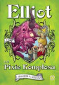 Elliot VE Pixie Komplosu