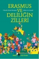 Erasmus ve Deliliğin Zilleri - Küçük Filozoflar Dizisi 15