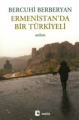 Ermenistan'da Bir Türkiyeli