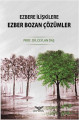 Ezbere İlişkilere Ezber Bozan Çözümler