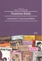 Feminizm Kitabı Osmanlı'dan 21. Yüzyıla Seçme Metinler